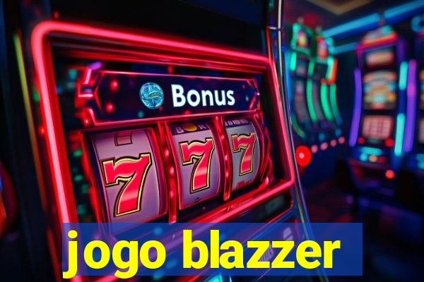 jogo blazzer